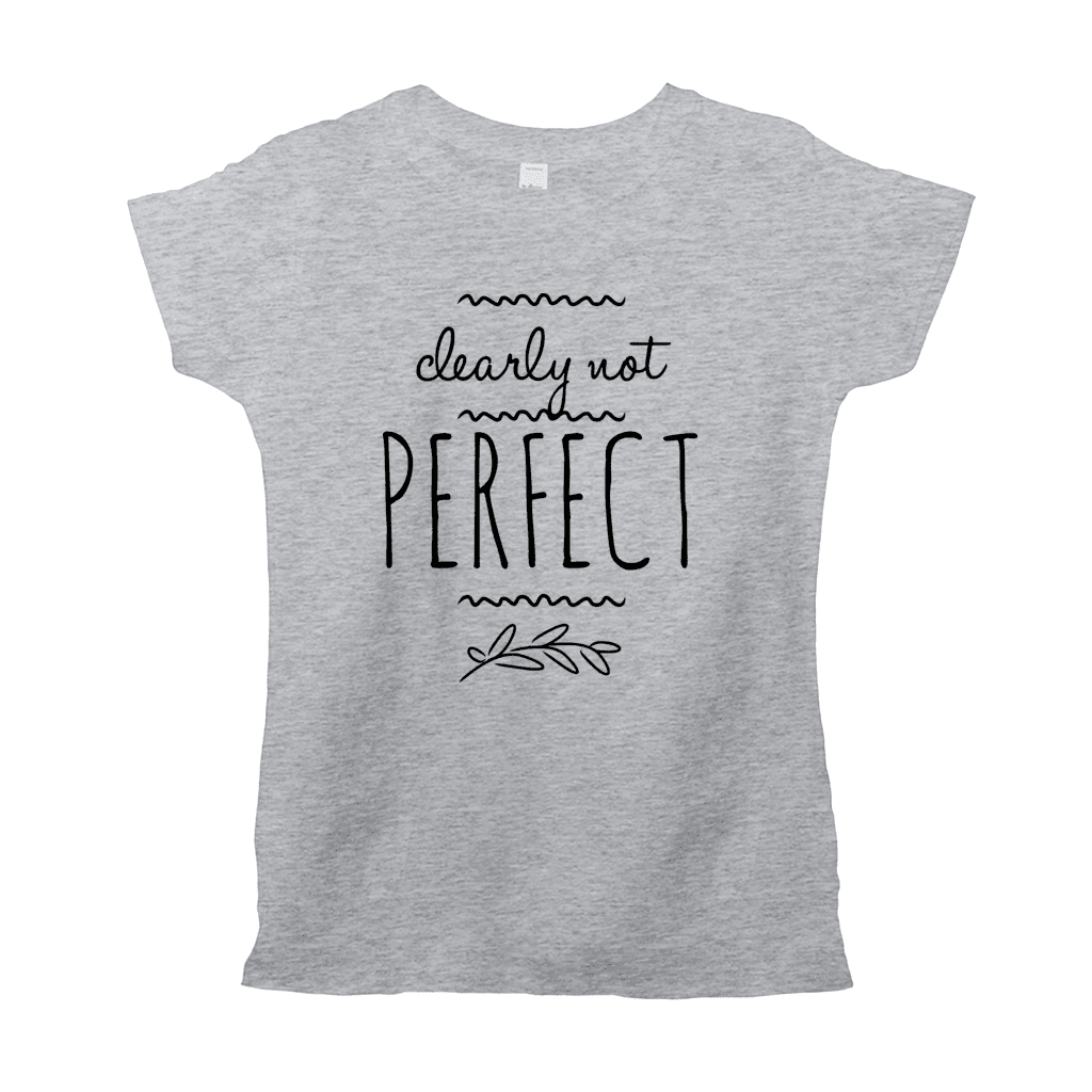 Clearly Not Perfect T-Shirt (black Print)