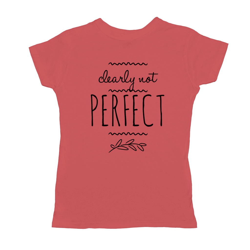 Clearly Not Perfect T-Shirt (black Print)
