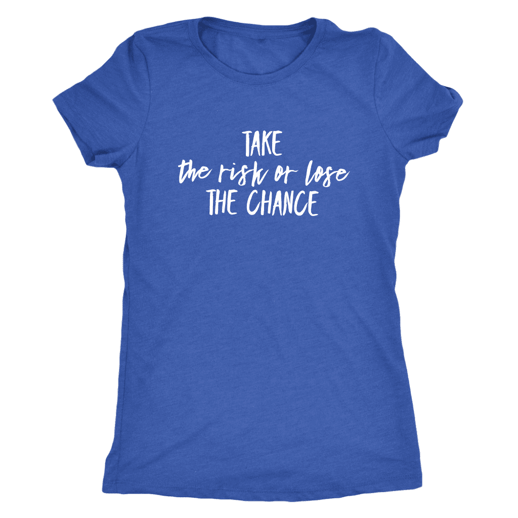 T-shirt - Take The Chance T-Shirt