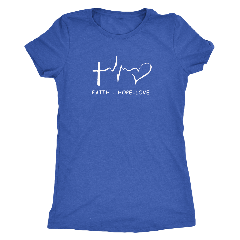 Faith - Hope- Love Triblend T-Shirt