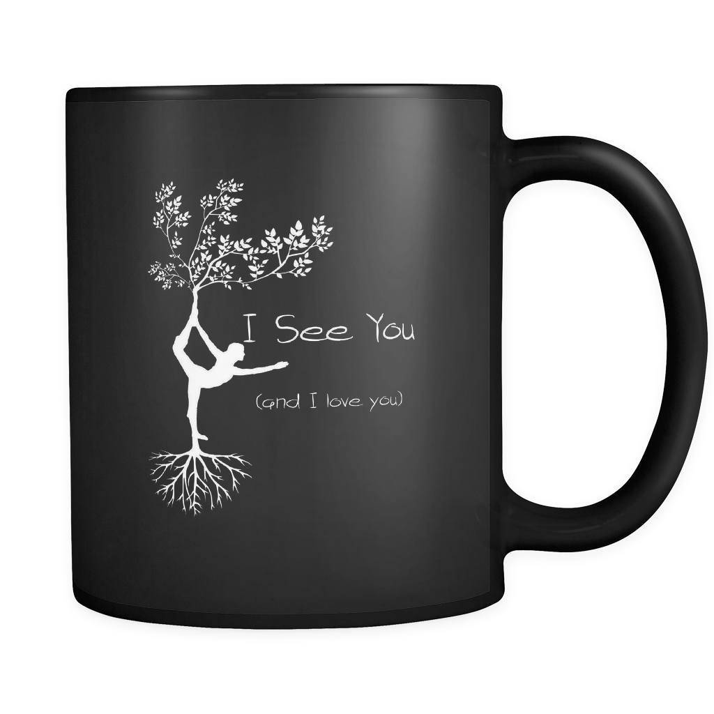 Drinkware - I See You (and I Love  You) 11 0z. Black Coffee Mug