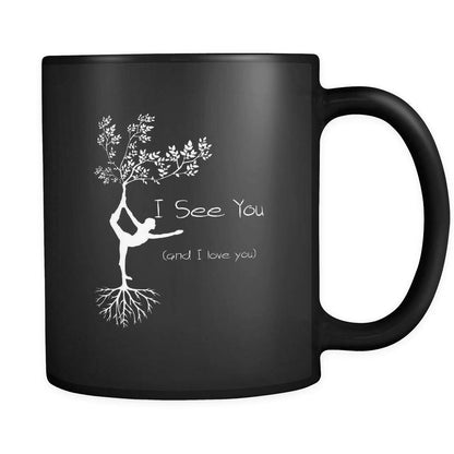 Drinkware - I See You (and I Love  You) 11 0z. Black Coffee Mug