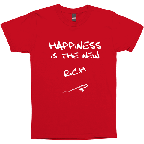 Image of Happiness Is The New RICH (Tultex Unisex )