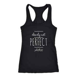 T-shirt - Clearly Not Perfect Tank (white Print)