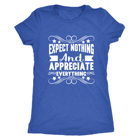 Image of T-shirt - Expect Nothing Ladies T-Shirt (white Logo)