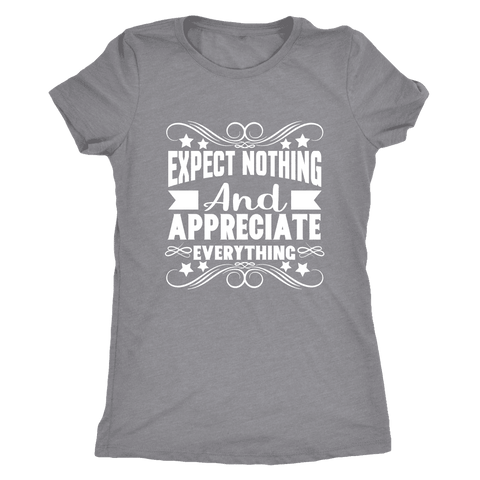 Image of T-shirt - Expect Nothing Ladies T-Shirt (white Logo)