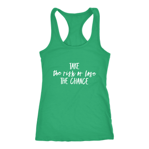 T-shirt - Take The Chance Tank