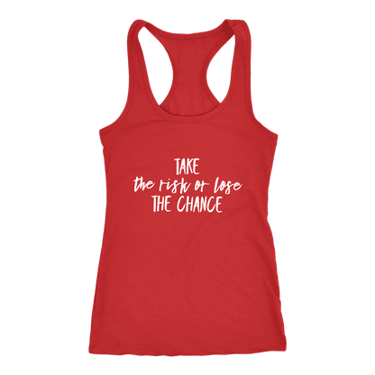 T-shirt - Take The Chance Tank