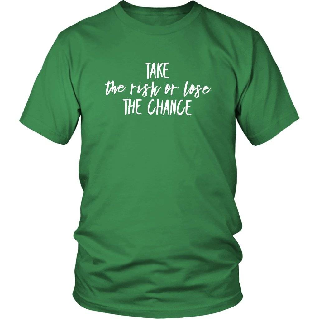T-shirt - Take The Chance Unisex T-Shirt