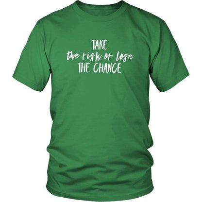 T-shirt - Take The Chance Unisex T-Shirt