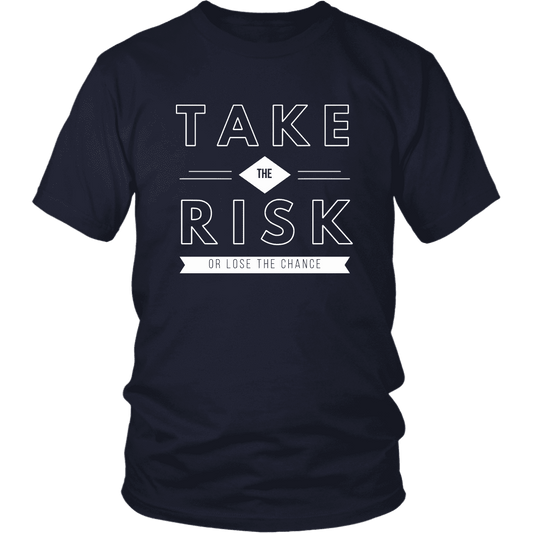 T-shirt - Take The Risk