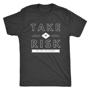 T-shirt - Take The Risk