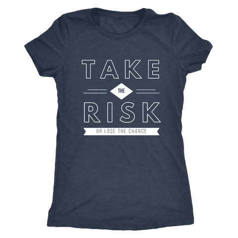 Image of T-shirt - Take The Risk