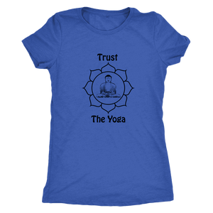 T-shirt - Trust The Yoga Ladies T-Shirt (black Logo)