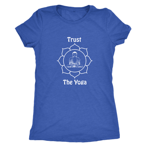 Image of T-shirt - Trust The Yoga Ladies T-shirt (white Logo)